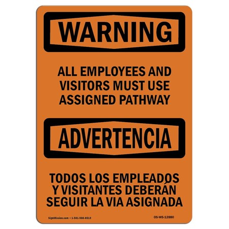Signmission Safety Sign, OSHA WARNING, 18" Height, Aluminum, Use Assigned Pathway Bilingual, Landscape OS-WS-A-1824-L-12880